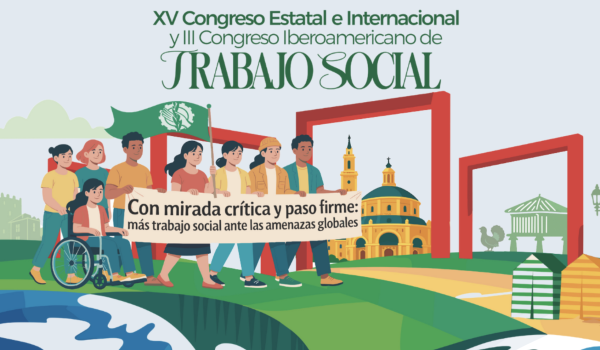 15 d’octubre, data límit per a presentar comunicacions al ‘XV Congreso Estatal e Internacional y III Congreso Iberoamericano de Trabajo Social’.